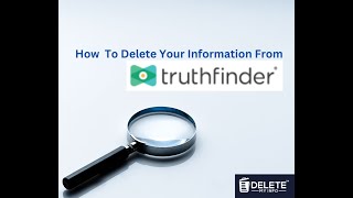 How To Remove Your Information From TruthFinder deletemyinfo [upl. by Vita]