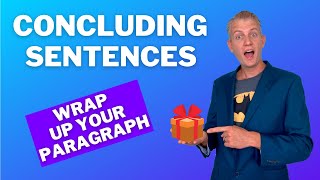 How to End and Transition a Paragraph with Closing amp Concluding Sentences [upl. by Alleyne]