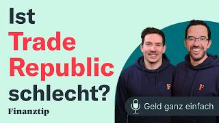 Findet Finanztip Trade Republic schlecht  Geld ganz einfach [upl. by Philbert889]