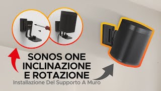 Installazione supporto inclinabile e girevole Soundbass Sonos ONE [upl. by Nissensohn84]