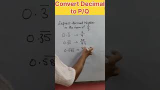 Convert non terminating repeating decimal into pq within a second  Superfast trick shorts viral [upl. by Nekcarb]