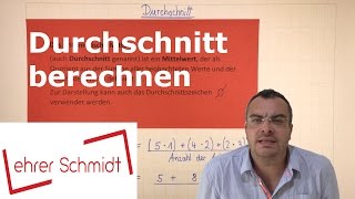 Durchschnitt berechnen  arithmetisches Mittel  Mathematik  Lehrerschmidt [upl. by Bouley116]