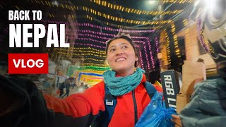 Back in Nepal After 2 Months VLOG [upl. by Hubsher]