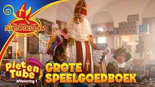 HET GROTE SPEELGOEDBOEK • PIETENTUBE 1 2023 • De Club van Sinterklaas [upl. by Meerek545]