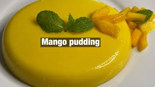 Mango Pudding recipe  Easy Mango Dessert [upl. by Hakceber532]