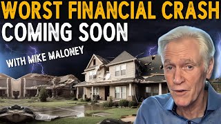 Greatest Financial Crisis And Housing Market Crash In History 2024  With Mike Maloney [upl. by Hairom166]