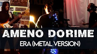 AMENO DORIME METAL VERSION Cover por Victor Costa Wolfgang e Rogério [upl. by Atsylak939]