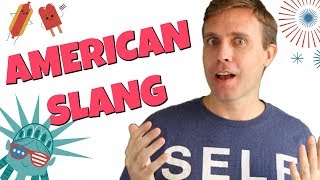 10 Common Slang Words Americans Say All the Time [upl. by Angelis490]