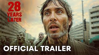 28 Years Later 2025  Official Trailer  CIllian Murphy Aaron TaylorJohnson [upl. by Reivilo80]