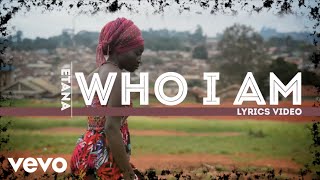 Etana  Who I Am Official Lyric Video [upl. by Bohrer]