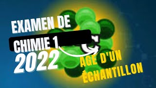 Examen de chimie 1 Radioactivité Age dun échantillonاستعد للامتحان [upl. by Daye]