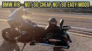 BMW R18  Not so Cheap Not so Easy Mods [upl. by Annovy602]