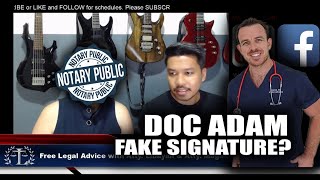 DOC ADAM FAKE SIGNATURE FAKE NOTARY PUBLIC  LIBAYAN PLS EXPLAIN [upl. by Mcmaster]