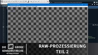 Die große Sensorstrecke  12  RAWProzessierung  Teil 2 📷 KrolopampGerst [upl. by Sharleen]