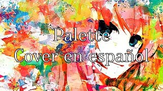 【巡音ルカ 15TH ANNIVERSARY】Palette 【Spanish カバー】 [upl. by Garner]