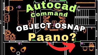 OBJECT SNAP AUTOCAD COMMAND STEP BY STEP DISCUSSION [upl. by Eeluj159]