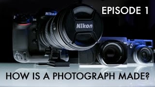 Learn DSLR photography in Hindi  How is a Photograph made  Basics of photography Episode 1 [upl. by Kcirdet]