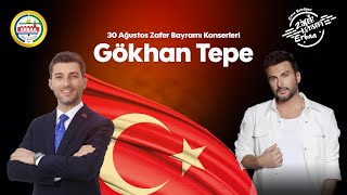 30 Ağustos Zafer Bayramı Konserleri  Gökhan TEPE Konseri [upl. by Dwain]