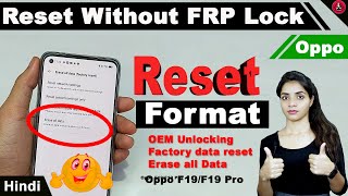 Oppo F19F19 pro Reset without Frp lock  How to Reset Oppo f19 prof19  oppo f19 reset kaise karen [upl. by Wojak435]