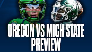 Why Oregon Football WILL BLOW OUT Michigan State Football  Oregon vs Michigan State Preview [upl. by Ecertal]