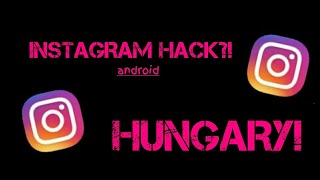 INSTAGRAM HACK 2017 FOLLOW Magyarúl [upl. by Georgette74]