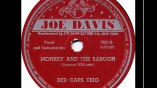 Red Caps Trio  Monkey And The Baboon  Joe Davis 7221  1945 [upl. by Schinica]