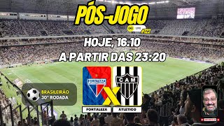 🔴 PÓSJOGO FORTALEZA X GALO  AO VIVO QUARTA 1610 A PARTIR DAS 2320 [upl. by Renault]