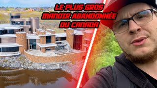 URBEX  LE PLUS GROS MANOIR DU QUÉBEC [upl. by Aramak351]