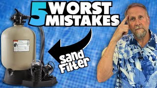 5 BIGGEST MISTAKES Hurting Your Pools Sand Filter [upl. by Eemiaj]