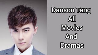 Danson Tang all Dramas and Movies 20222023  Dramovia [upl. by Menell]