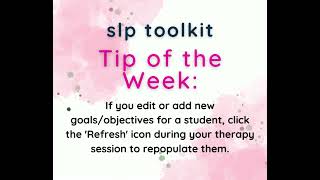 SLP Toolkit Tip of the Week  Adding new Goals [upl. by Jerrilyn]