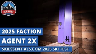 2025 Faction Agent 2X  SkiEssentialscom Ski Test Review [upl. by Clemmy]