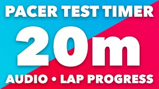 PACER Test Timer  20m  Audio Levels Lap Pace Indicator  No Music  Beep Test Timer [upl. by Cilo]