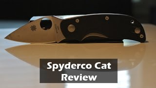 Spyderco Cat Knife  Review [upl. by Eyanaj]