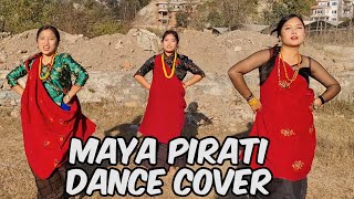 MAYA PIRATI  TRISHNA GURUNG  DANCE COVER  Kirankushmafusion feat Punam Limbu [upl. by Grieve]