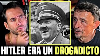 HITLER ERA UN DROGADICTO  Historiador es claro y explica cómo el dictador abusaba de las drogas [upl. by Aener]