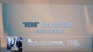 TRI STATE CORNER  HERO  Official Album Trailer 2018 [upl. by Fauch]