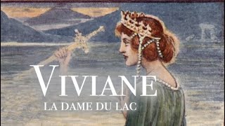 MAIS QUI EST VIVIANE LA FAMEUSE DAME DU LAC 💧 [upl. by Auka]