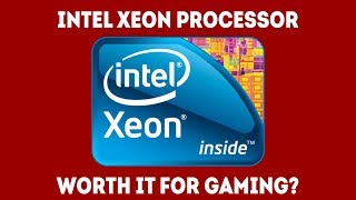 Is An Intel Xeon For Gaming Worth It Today Simple Guide [upl. by Sankaran847]