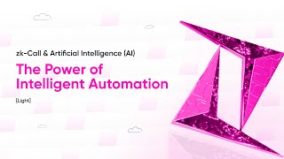 zkCall amp AI The Power of Intelligent Automation Light [upl. by Kcirnek]