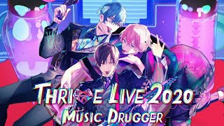 BPROJECT THRIVE LIVE2020 MUSIC DRUGGERMakuhari Messe Makuhari Event Hall （For JLOD LIVE） [upl. by Nimrac]