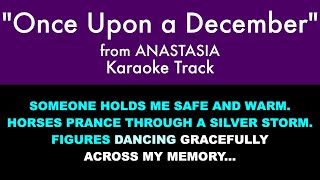 quotOnce Upon a Decemberquot from Anastasia  Karaoke Track with Lyrics on Screen [upl. by Simetra]