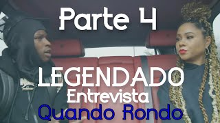 ♿ Quando Rondo  Entrevista End of Story Parte 4 Legendado [upl. by Dennison]