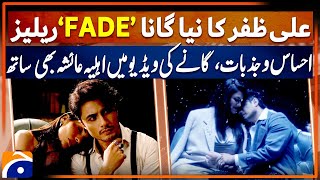 Ali Zafars new song Fade Exposes the dark side of Fame  Geo News [upl. by Annirtak667]