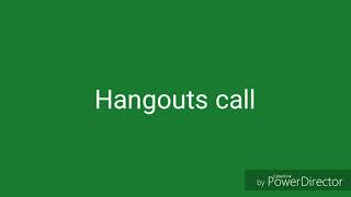 Google Hangouts sounds [upl. by Redla955]