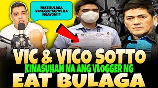 VIC amp VICO SOTTO NAGALIT NA❗️VLOGGER NG quotEAT BULAGAquot HIMAS REHAS NA❗️ [upl. by Enirhtak951]