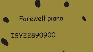 Farewell piano [upl. by Alebasi]