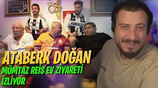 ATABERK DOĞAN TESTO TAYLAN MÜMTAZ REİS EV ZİYARETİ İZLİYOR [upl. by Mcknight]