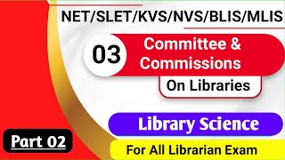 Committees amp Commissions On Libraries  Library And Information Science  kvs nvs blis mlis [upl. by Norine]