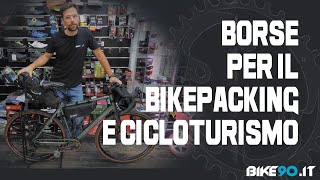 Borse per il bikepacking e cicloturismo [upl. by Sivi]